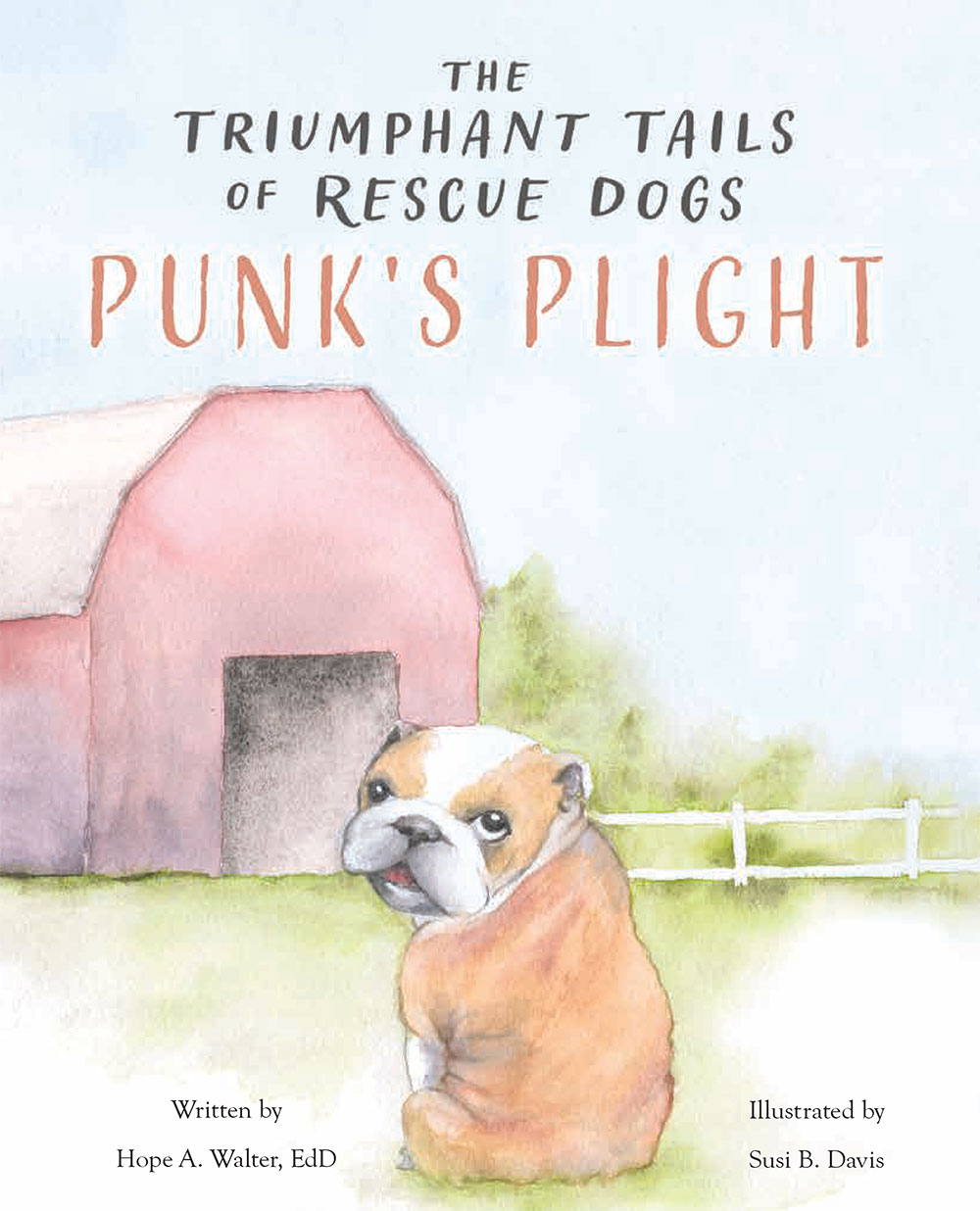 The Triumphant Tails of Rescue Dogs: Punk's Plight